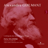 Alexandre Guilmant - Deel 3