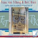 Frans van Tilburg & Bert Kruis spelen eigen Koraalbewerkingen - Deel 2