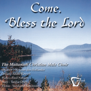 Come, Bless the Lord