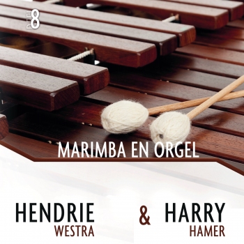 Marimba en Orgel - Deel 8