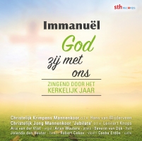 Nieuwe CD: Immanuel God zij met ons