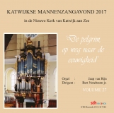 Katwijkse Mannenzangavond 2017 | De pelgrim op weg naar de eeuwigheid