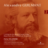 Alexandre Guilmant - Deel 2