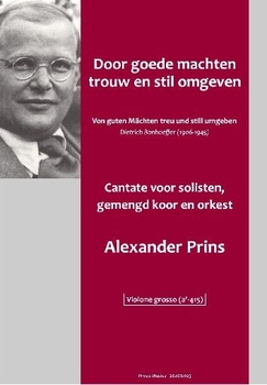 Door goede machten trouw en stil omgeven (barok-contrabas)