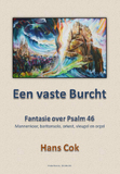 Een vaste Burcht - Fantasie over Psalm 46 