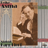 Feike Asma | Sigfrid Karg-Elert – Historical NCRV Recordings