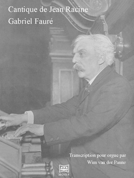 G. Fauré | Cantique de Jean Racine bew. W. van der Panne