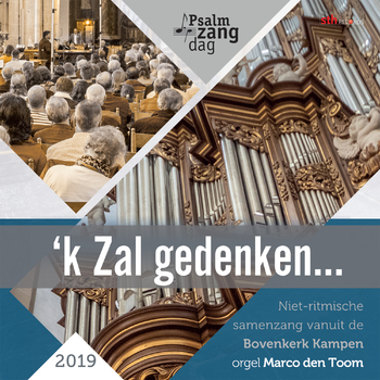 Psalmzangdag 2019 'k Zal gedenken...