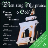 Men sing Thy praise, o God - Deel 3