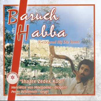 Baruch Habba (Gezegend Hij die komt)