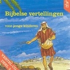 Bijbelse vertellingen - Deel 3