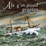 Als g'in nood gezeten...