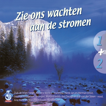 Zie ons wachten aan de stromen