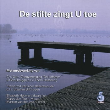 De stilte zingt U toe