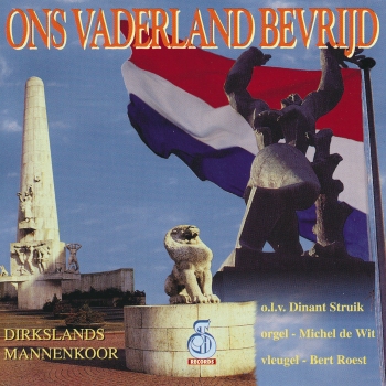 Ons Vaderland bevrijd