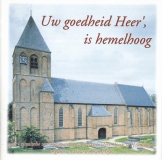 Uw goedheid Heer', is hemelhoog