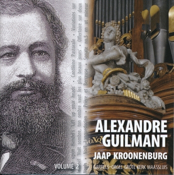 Alexandre Guilmant | Jaap Kroonenburg - Deel 2