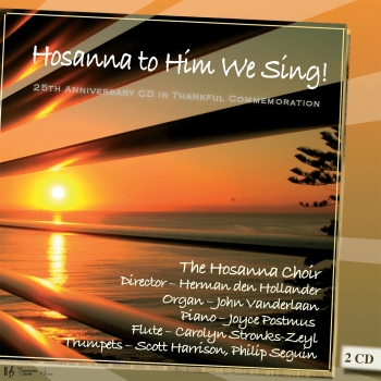 Hosanna to Him we sing