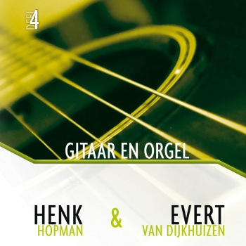 Gitaar en Orgel - Deel 4