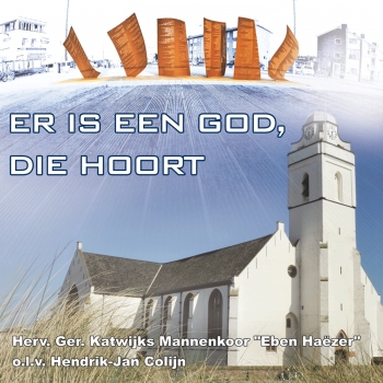 Er is een God, Die hoort