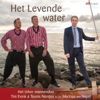 Nieuwe cd 'Het Levende Water' van het Urker Mannenduo nu verkrijgbaar!