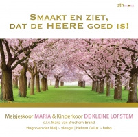 Nieuwe cd 'Smaakt en ziet, dat de HEERE goed is!' nu verkrijgbaar