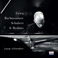 Recensie Roel Sikkema: Jaap Eilander, Grieg, Rachmaninov, Schubert & Brahms